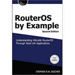 MikroTik RouterOS Buch - mit dem RouterOS Von Beispiel 2. Edition